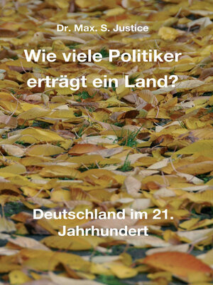 cover image of Wie viele Politiker erträgt ein Land?